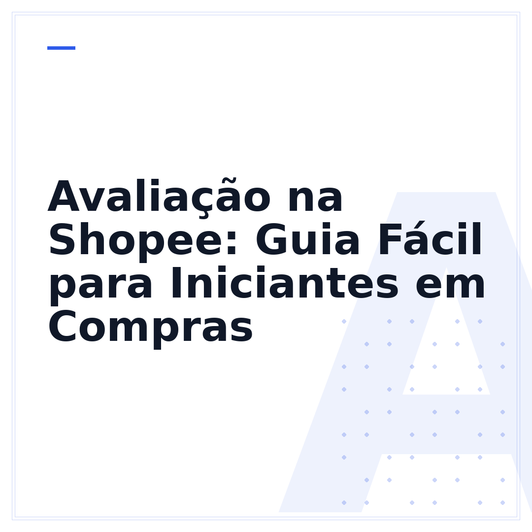 Avaliação na Shopee: Guia Fácil para Iniciantes em Compras