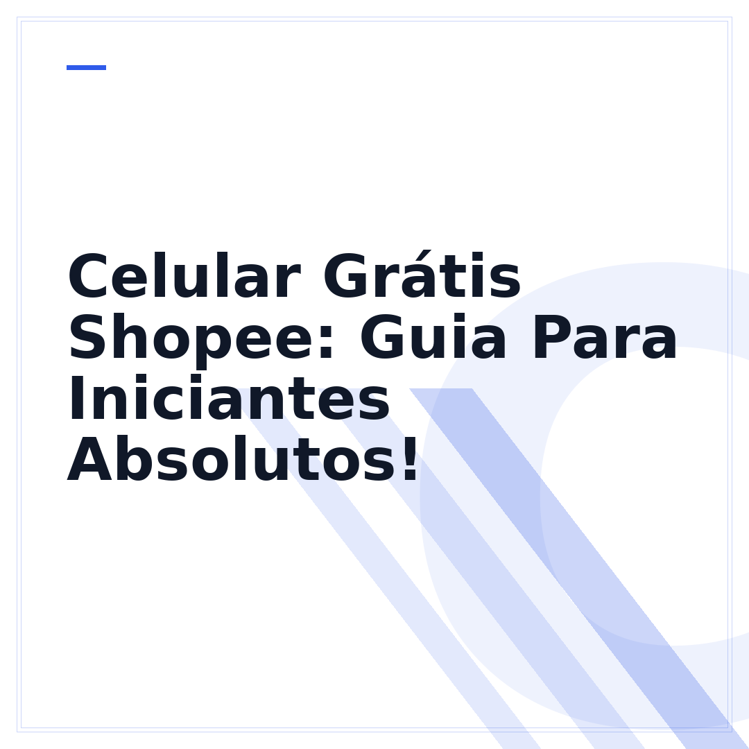 Celular Grátis Shopee: Guia Para Iniciantes Absolutos!