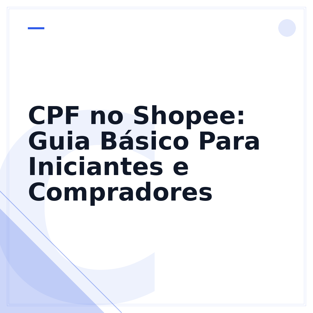 CPF no Shopee: Guia Básico Para Iniciantes e Compradores