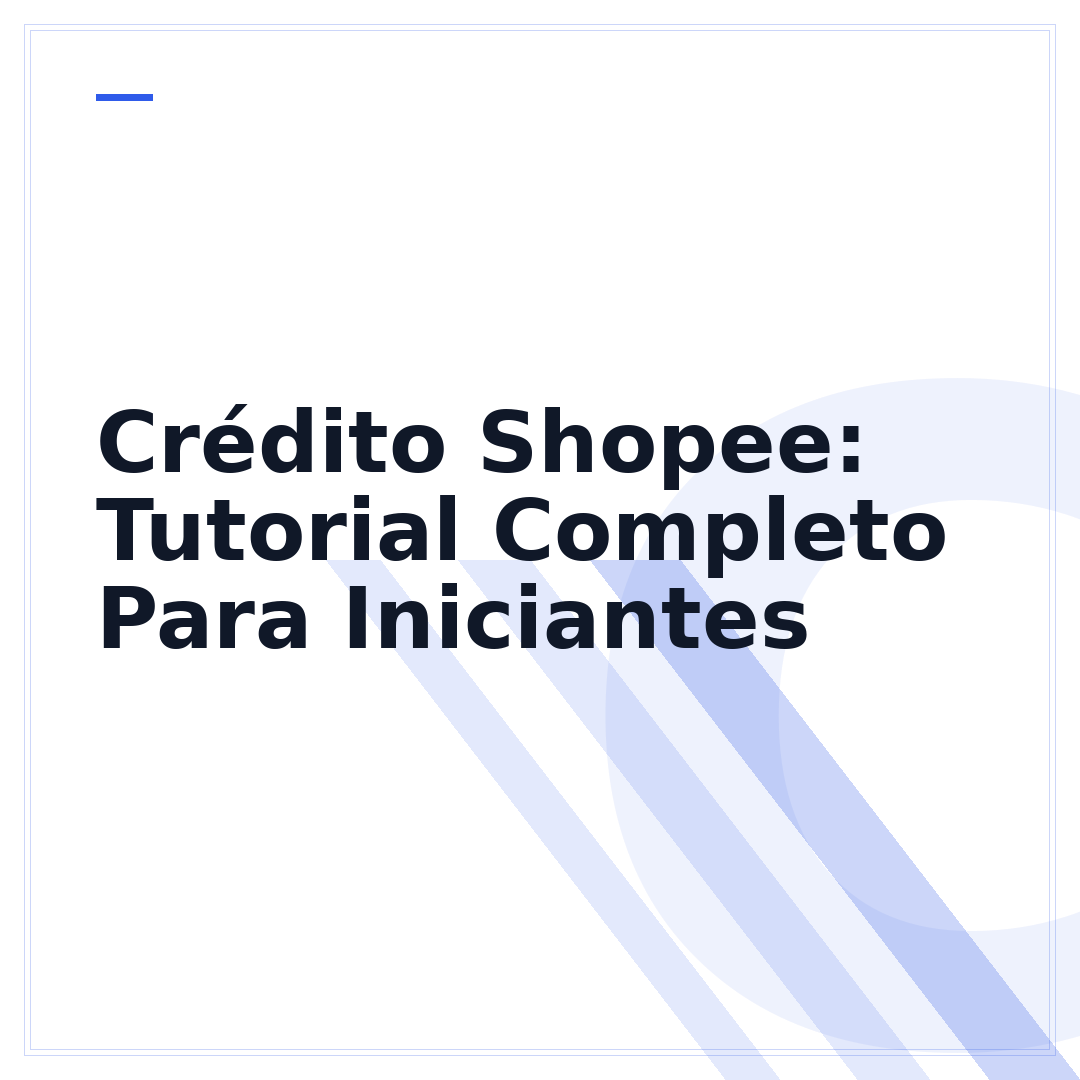 Crédito Shopee: Tutorial Completo Para Iniciantes