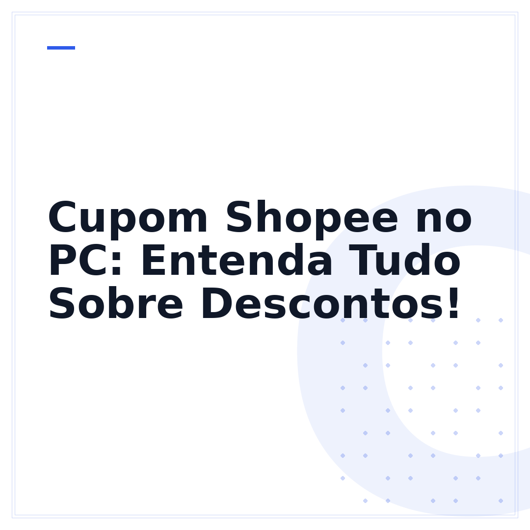 Cupom Shopee no PC: Entenda Tudo Sobre Descontos!