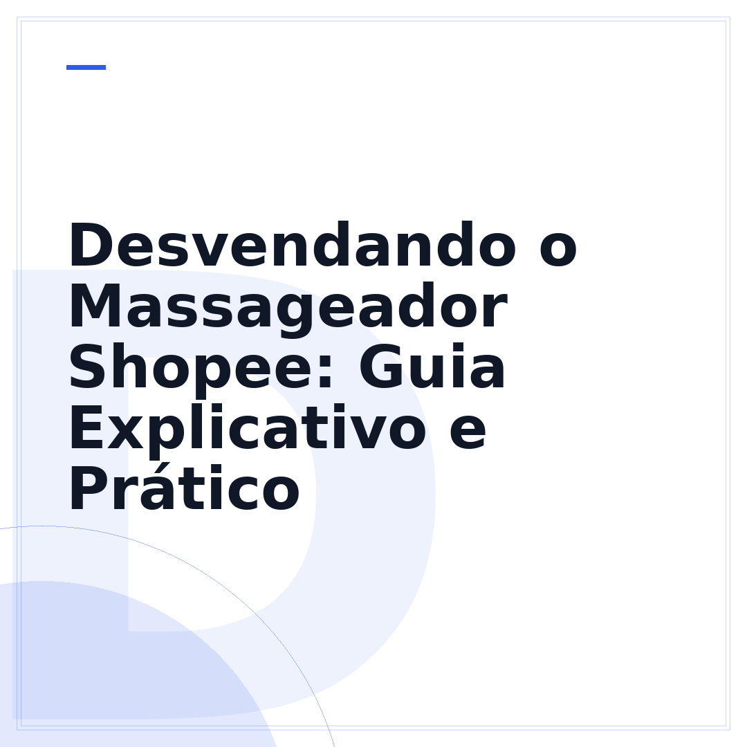 Desvendando o Massageador Shopee: Guia Explicativo e Prático