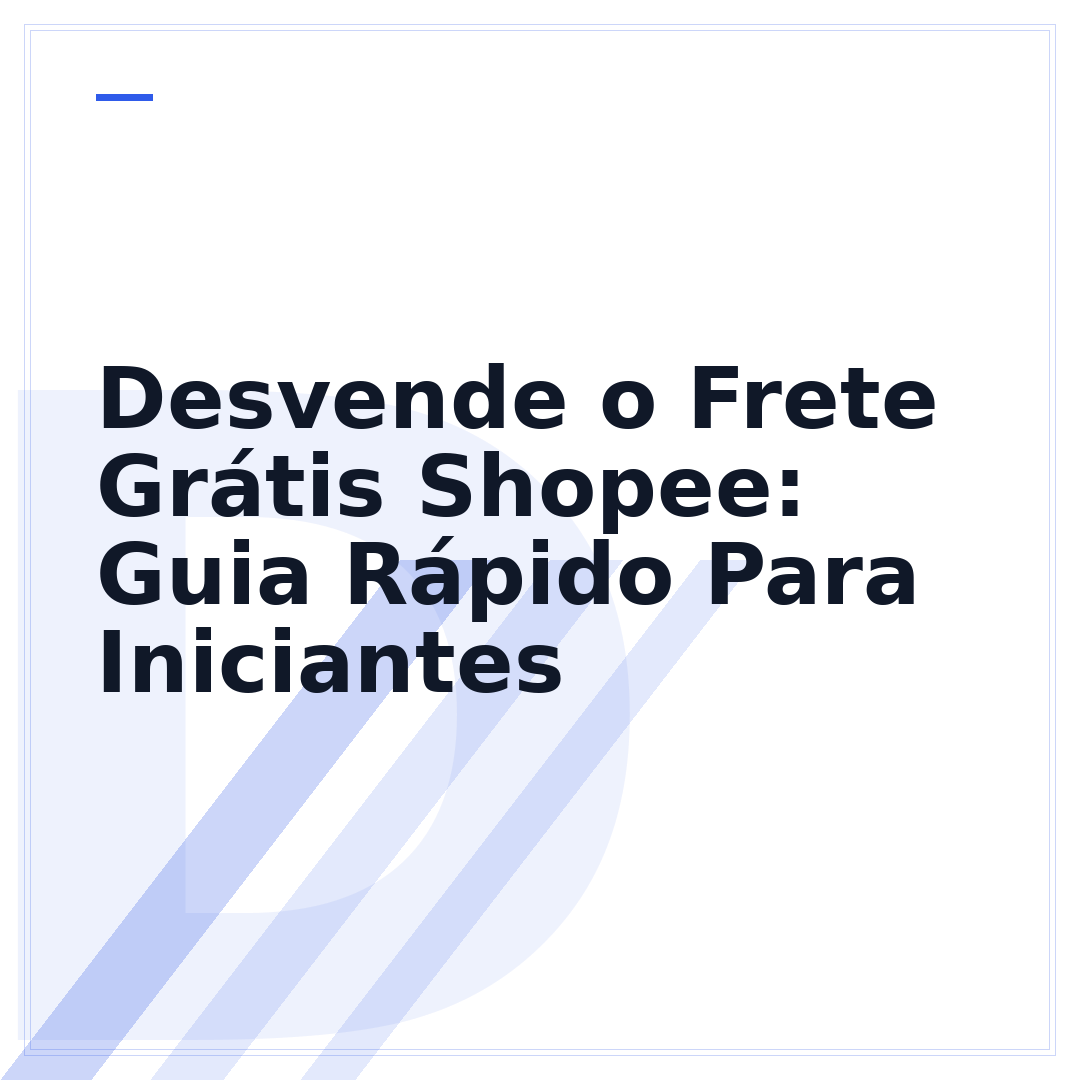 Desvende o Frete Grátis Shopee: Guia Rápido Para Iniciantes