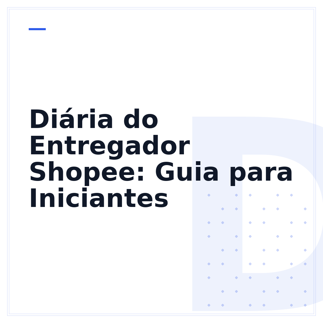 Diária do Entregador Shopee: Guia para Iniciantes
