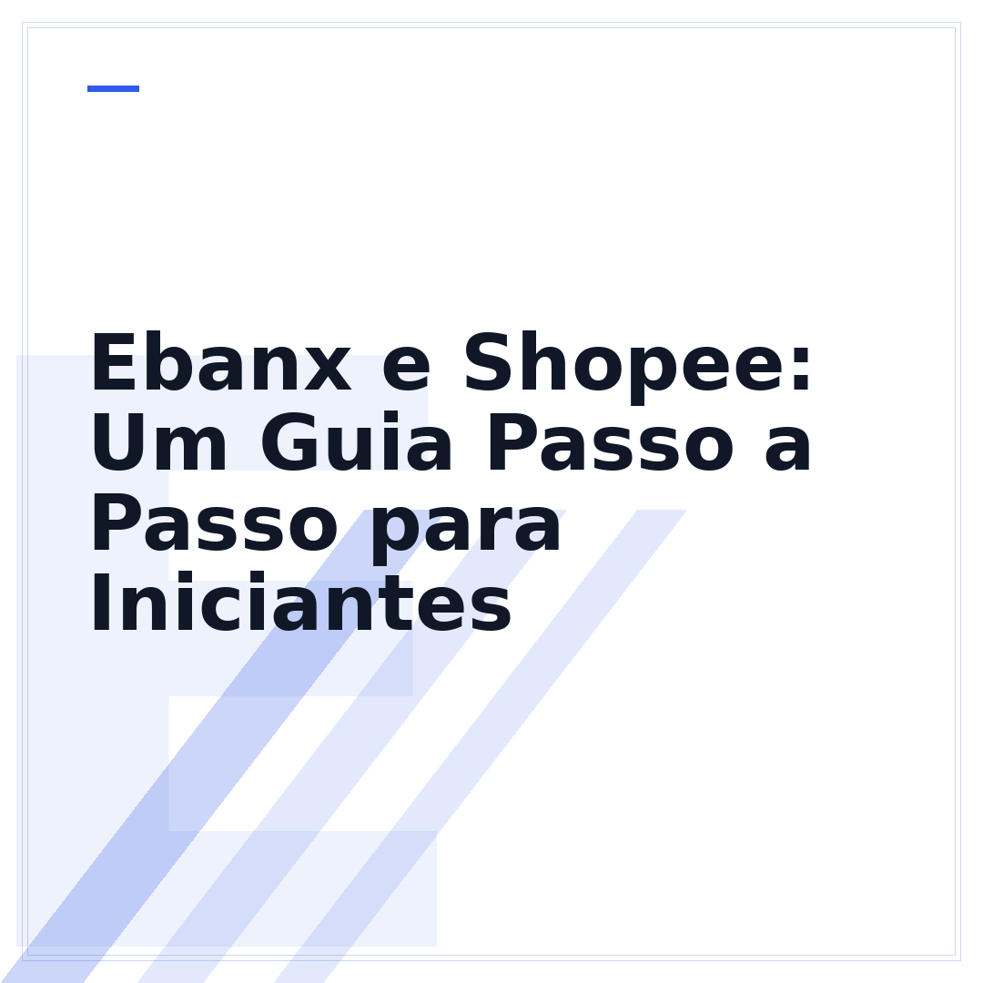 Ebanx e Shopee: Um Guia Passo a Passo para Iniciantes