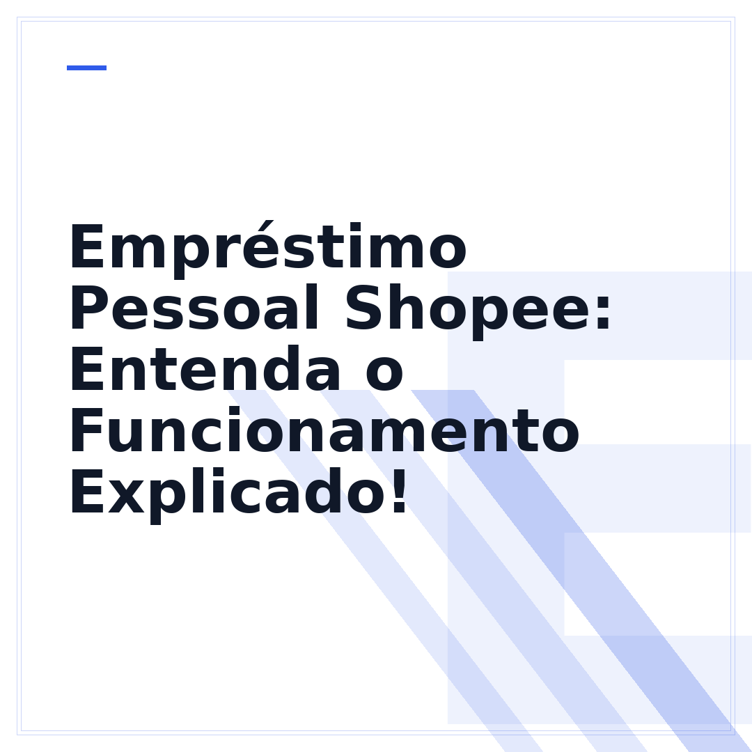 Empréstimo Pessoal Shopee: Entenda o Funcionamento Explicado!