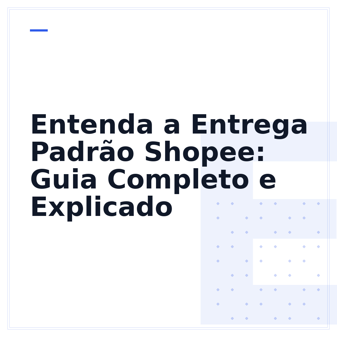 Entenda a Entrega Padrão Shopee: Guia Completo e Explicado