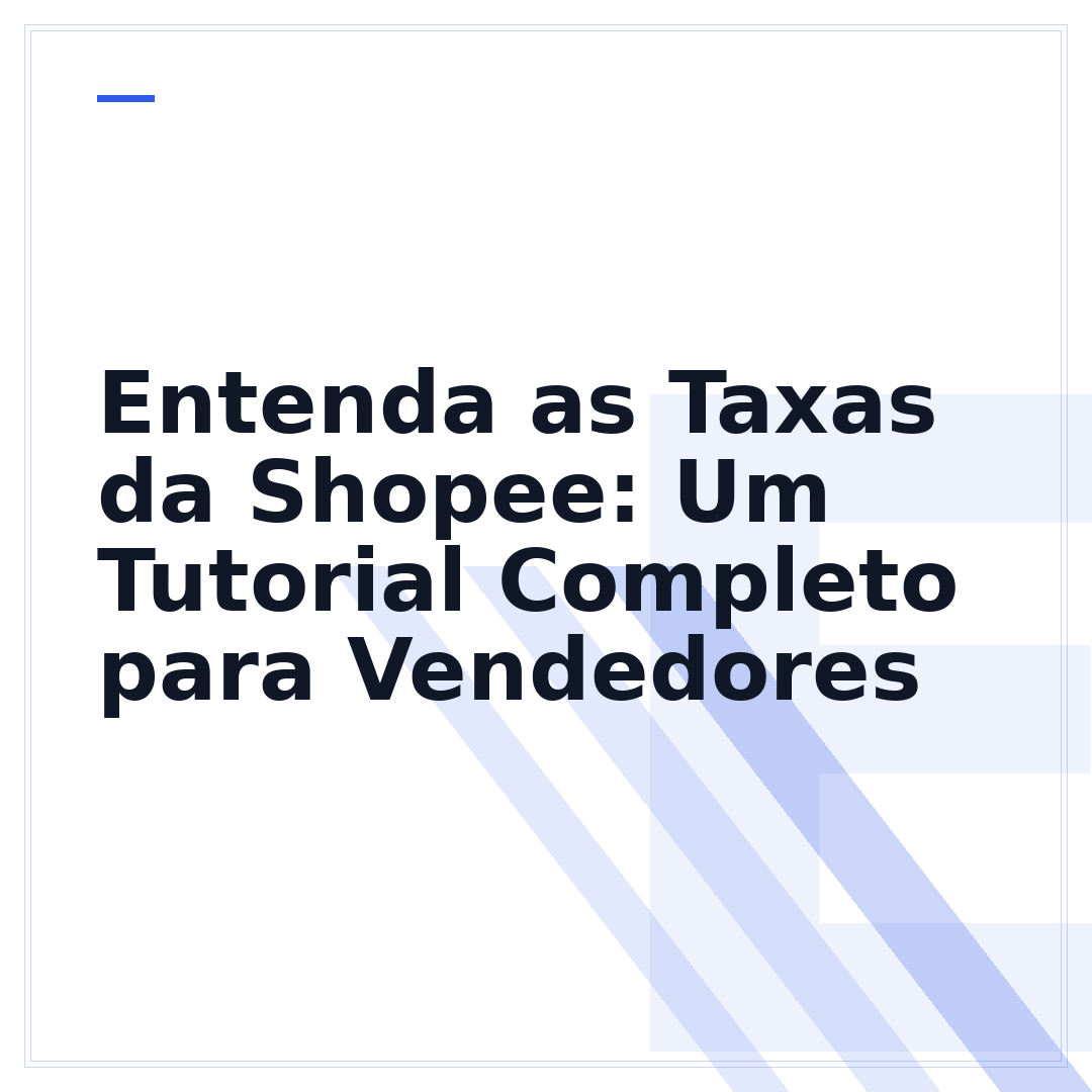 Entenda as Taxas da Shopee: Um Tutorial Completo para Vendedores