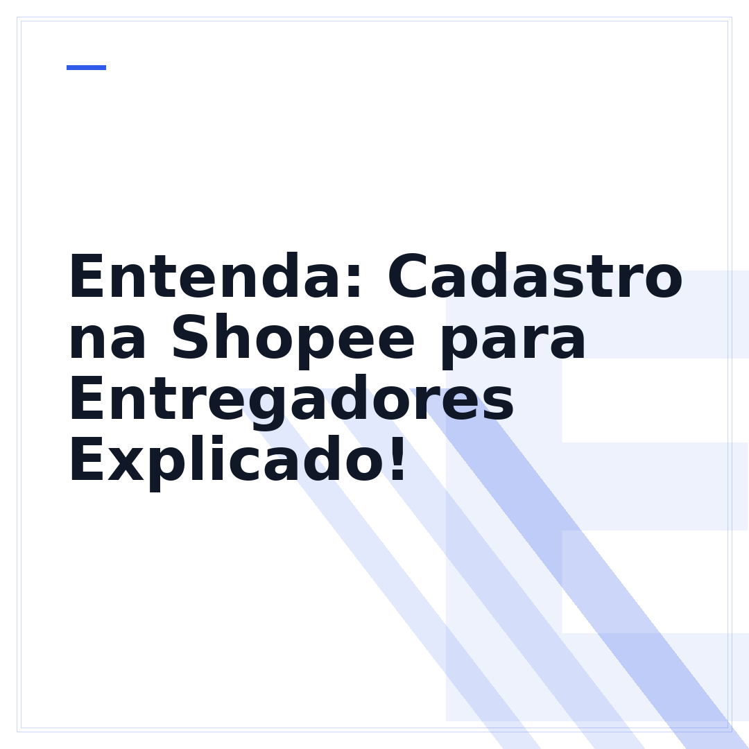 Entenda: Cadastro na Shopee para Entregadores Explicado!
