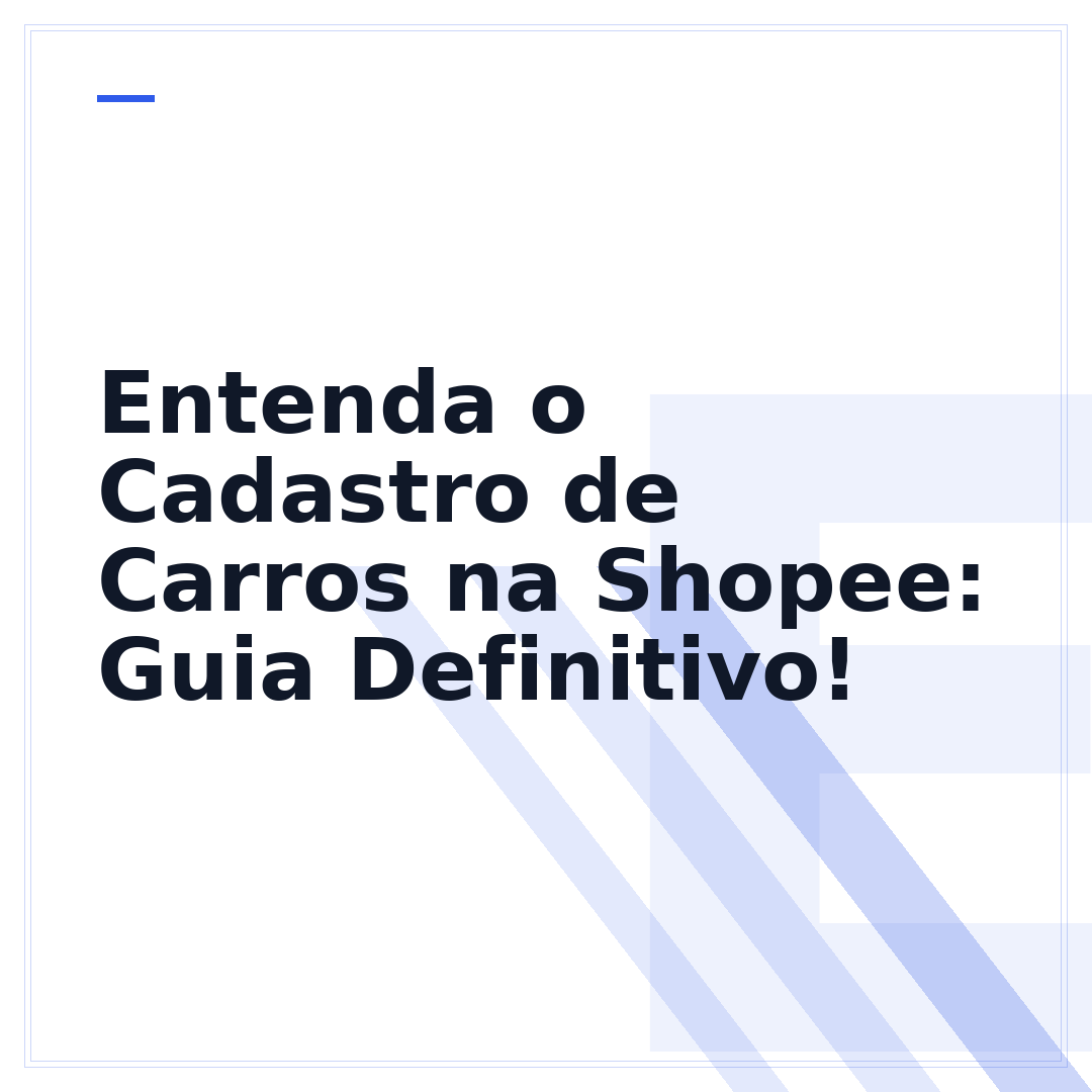 Entenda o Cadastro de Carros na Shopee: Guia Definitivo!