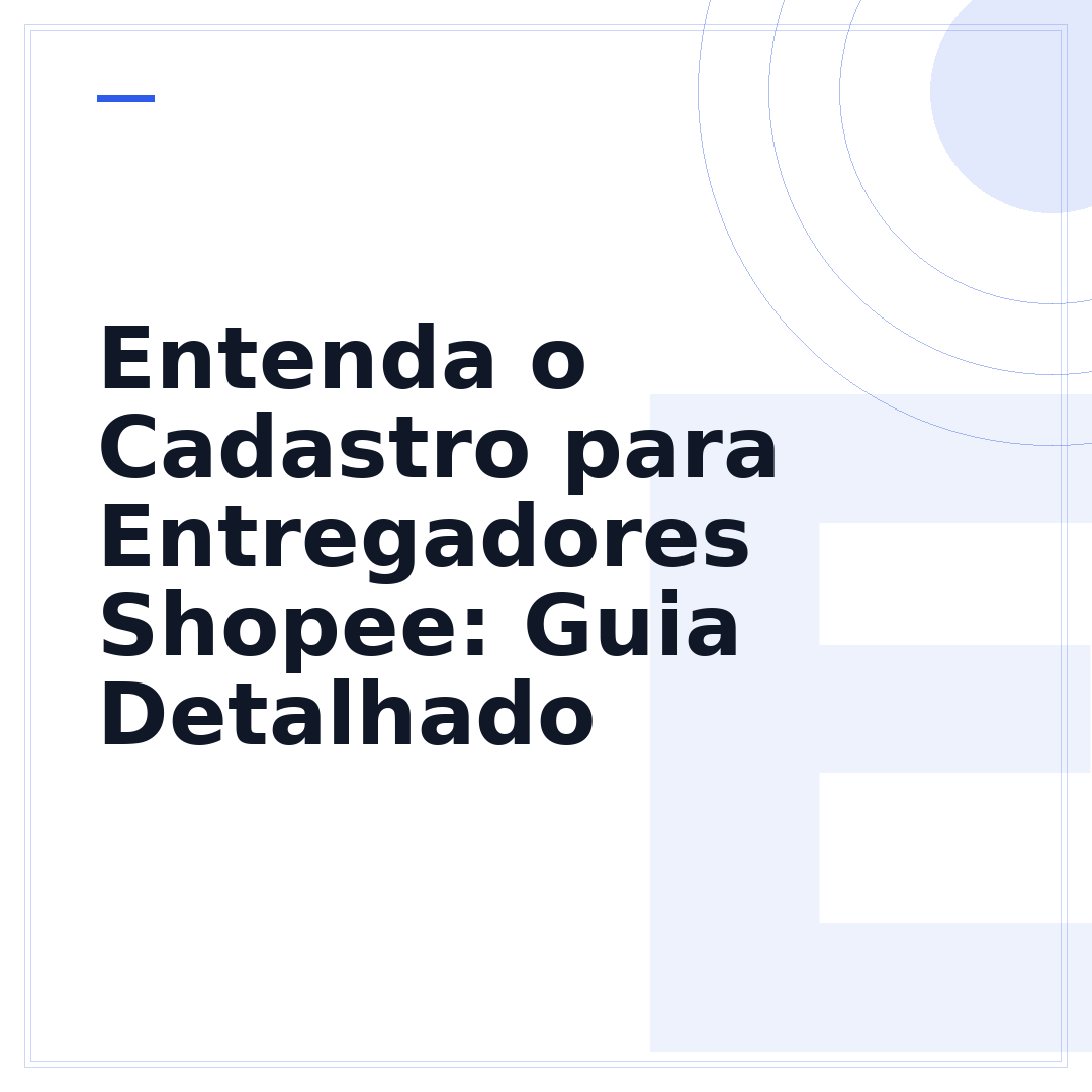Entenda o Cadastro para Entregadores Shopee: Guia Detalhado
