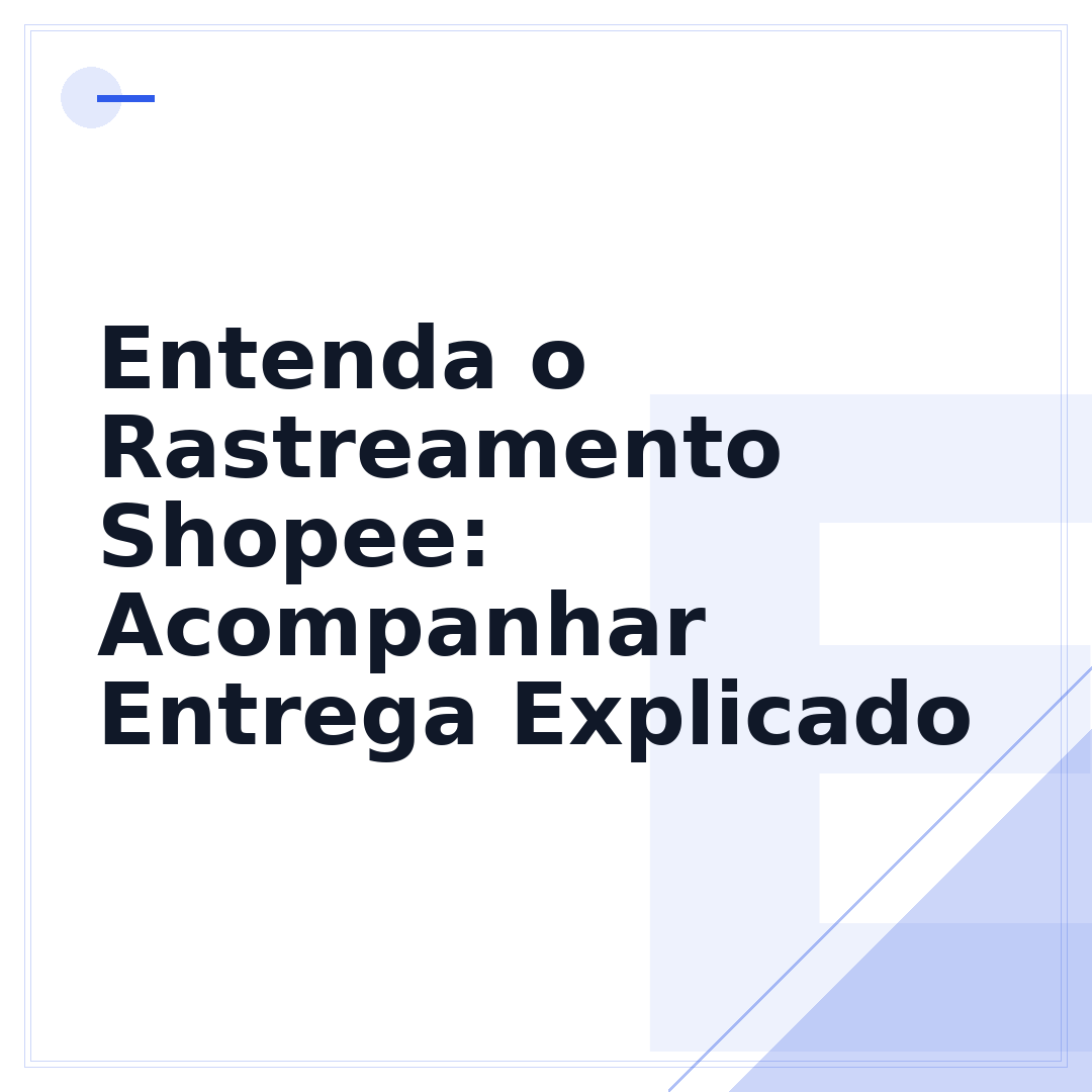 Entenda o Rastreamento Shopee: Acompanhar Entrega Explicado