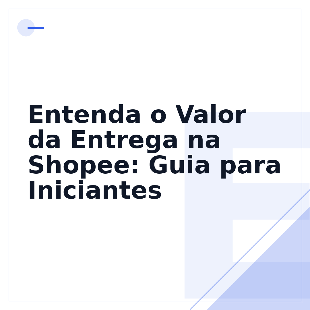 Entenda o Valor da Entrega na Shopee: Guia para Iniciantes