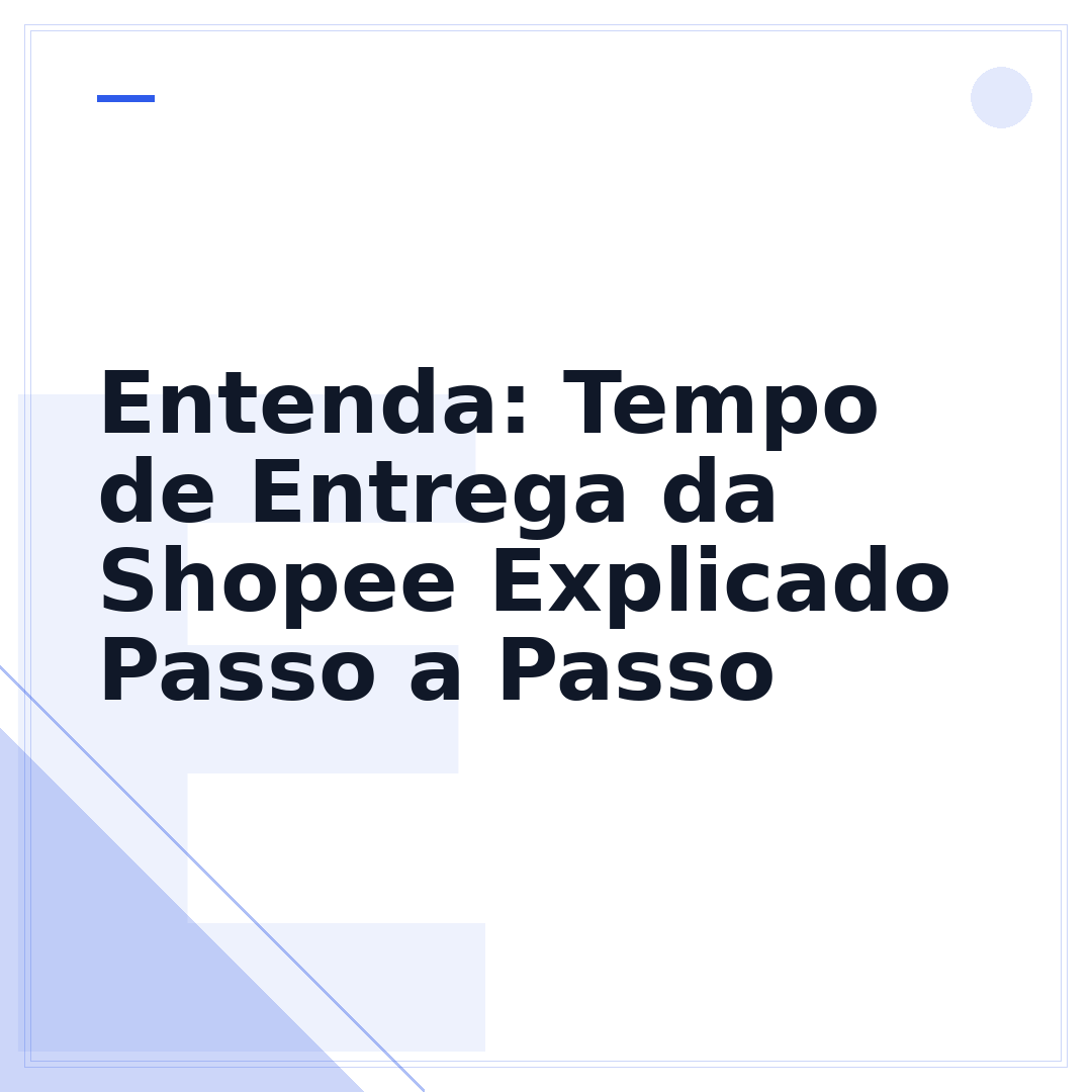 Entenda: Tempo de Entrega da Shopee Explicado Passo a Passo