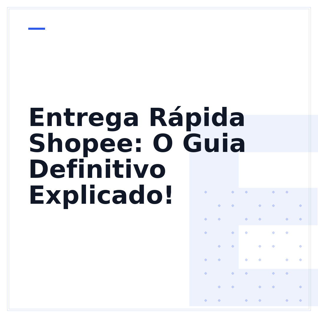 Entrega Rápida Shopee: O Guia Definitivo Explicado!