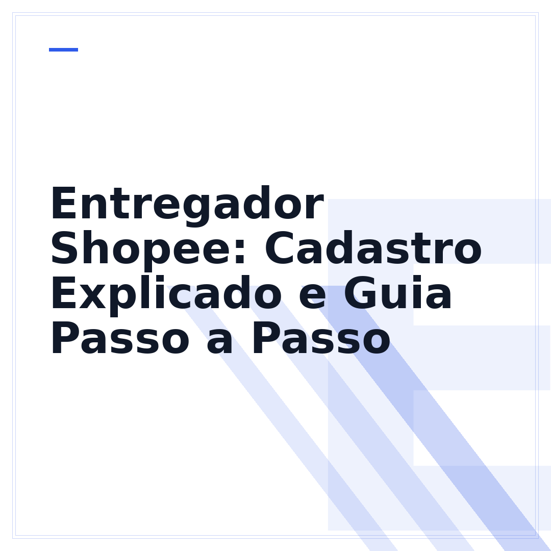 Entregador Shopee: Cadastro Explicado e Guia Passo a Passo
