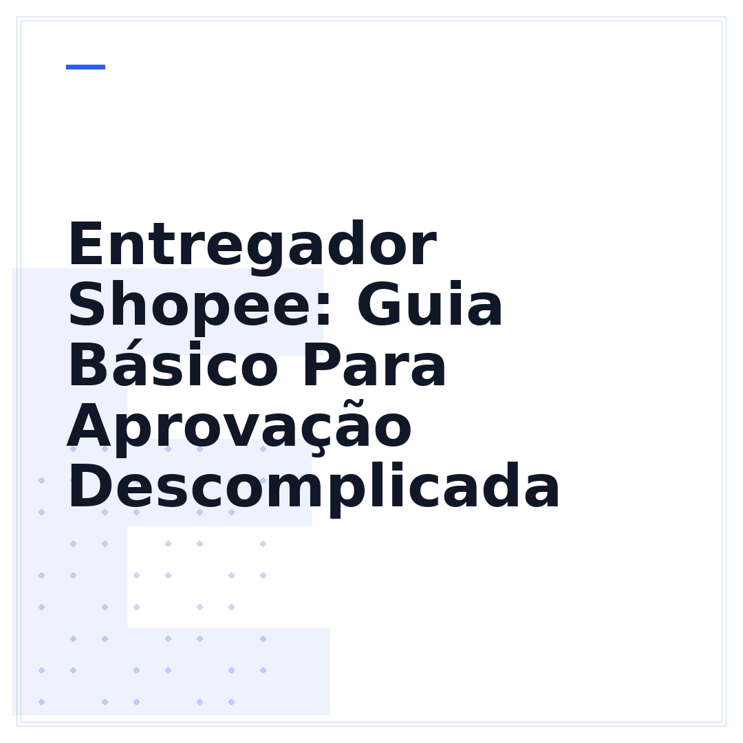 Entregador Shopee: Guia Básico Para Aprovação Descomplicada