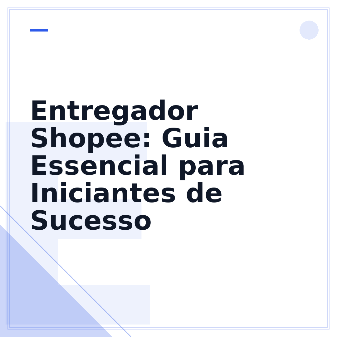 Entregador Shopee: Guia Essencial para Iniciantes de Sucesso