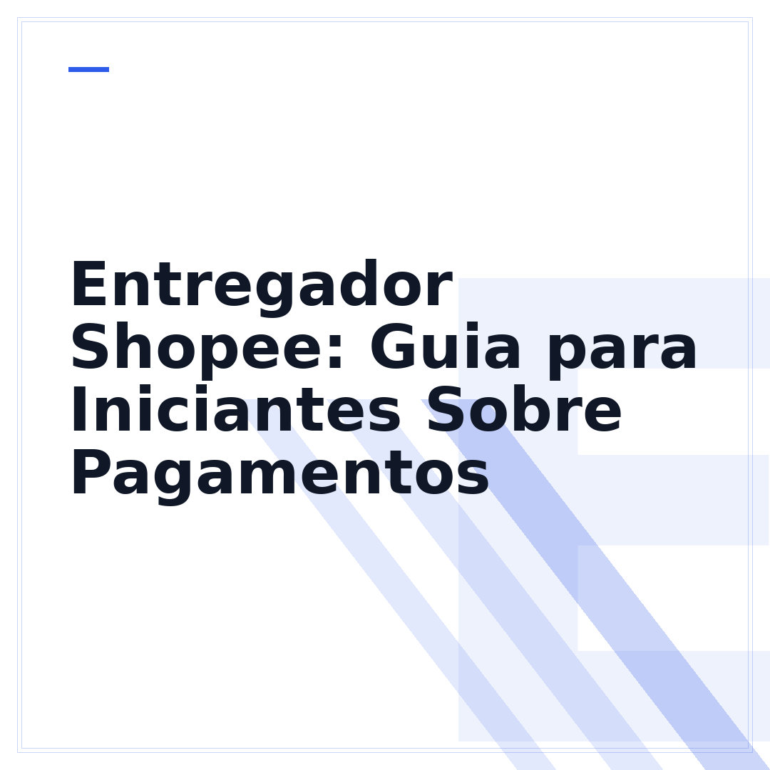 Entregador Shopee: Guia para Iniciantes Sobre Pagamentos