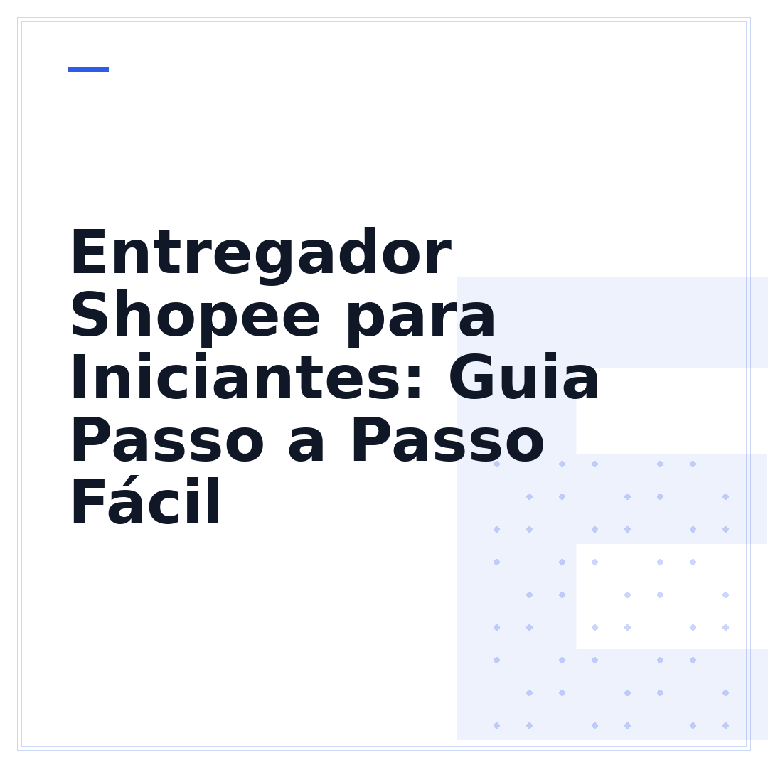 Entregador Shopee para Iniciantes: Guia Passo a Passo Fácil