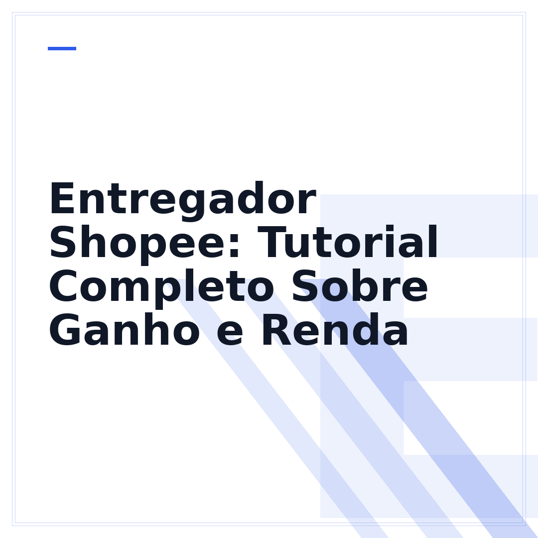 Entregador Shopee: Tutorial Completo Sobre Ganho e Renda