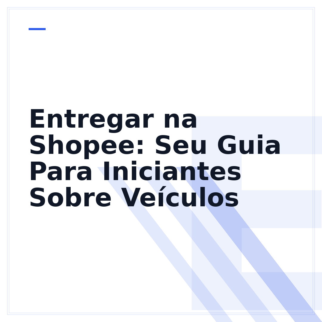 Entregar na Shopee: Seu Guia Para Iniciantes Sobre Veículos