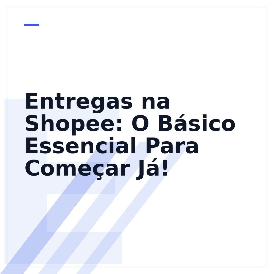 Entregas na Shopee: O Básico Essencial Para Começar Já!