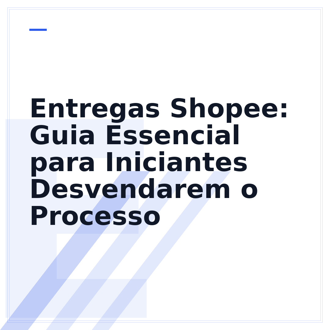 Entregas Shopee: Guia Essencial para Iniciantes Desvendarem o Processo