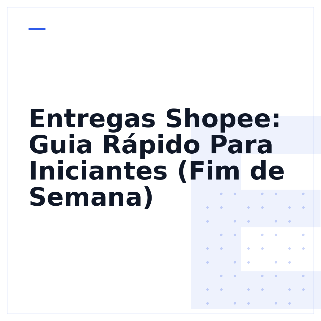 Entregas Shopee: Guia Rápido Para Iniciantes (Fim de Semana)