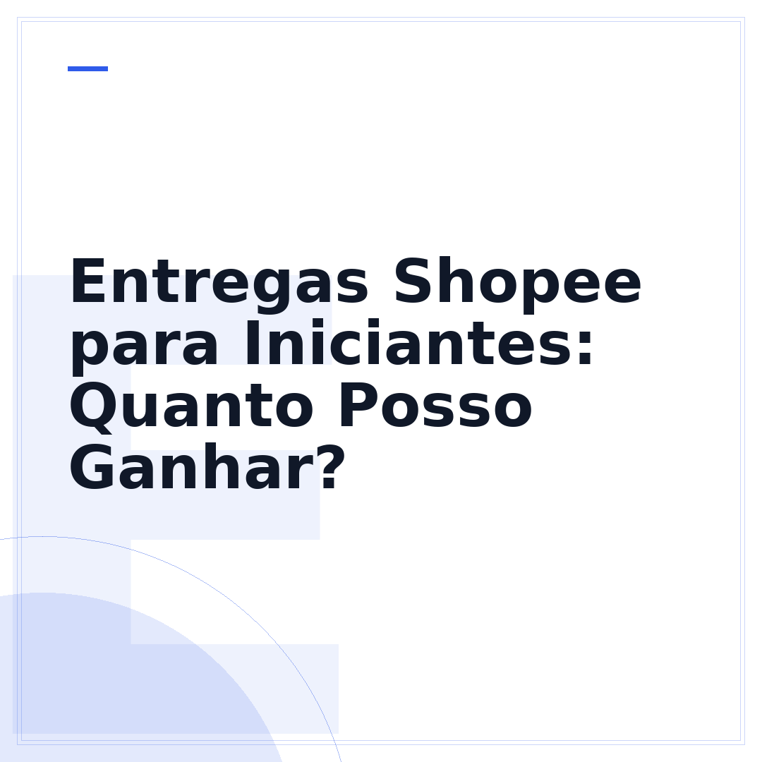 Entregas Shopee para Iniciantes: Quanto Posso Ganhar?
