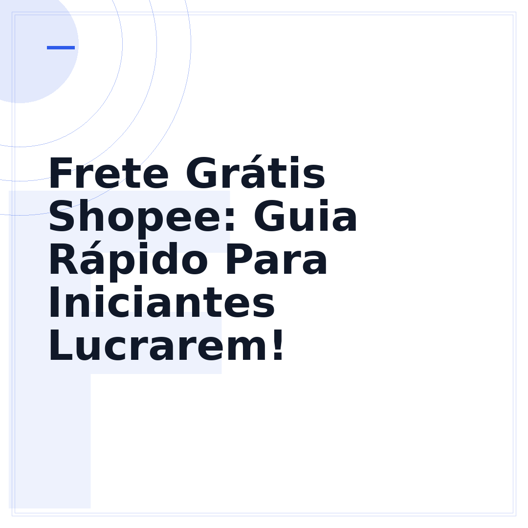 Frete Grátis Shopee: Guia Rápido Para Iniciantes Lucrarem!