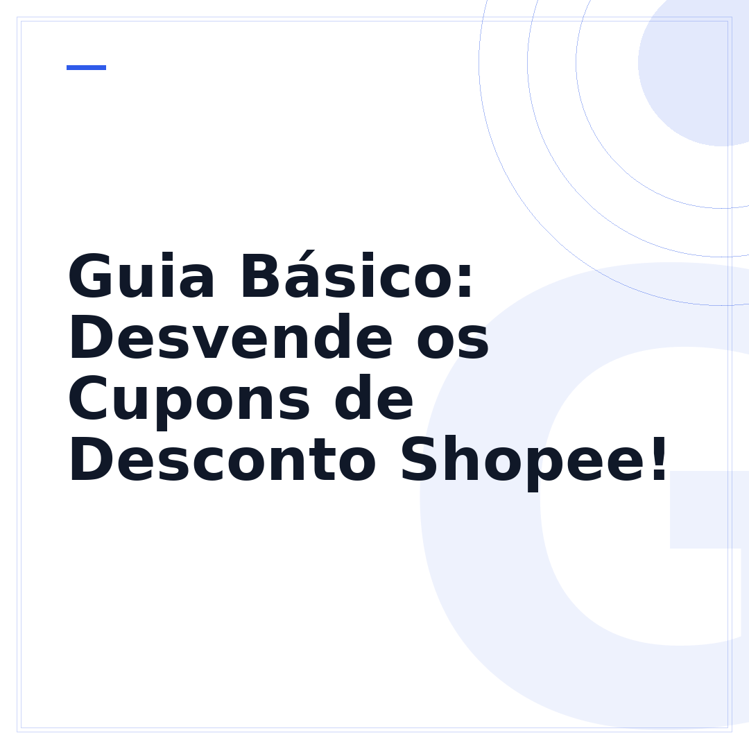 Guia Básico: Desvende os Cupons de Desconto Shopee!