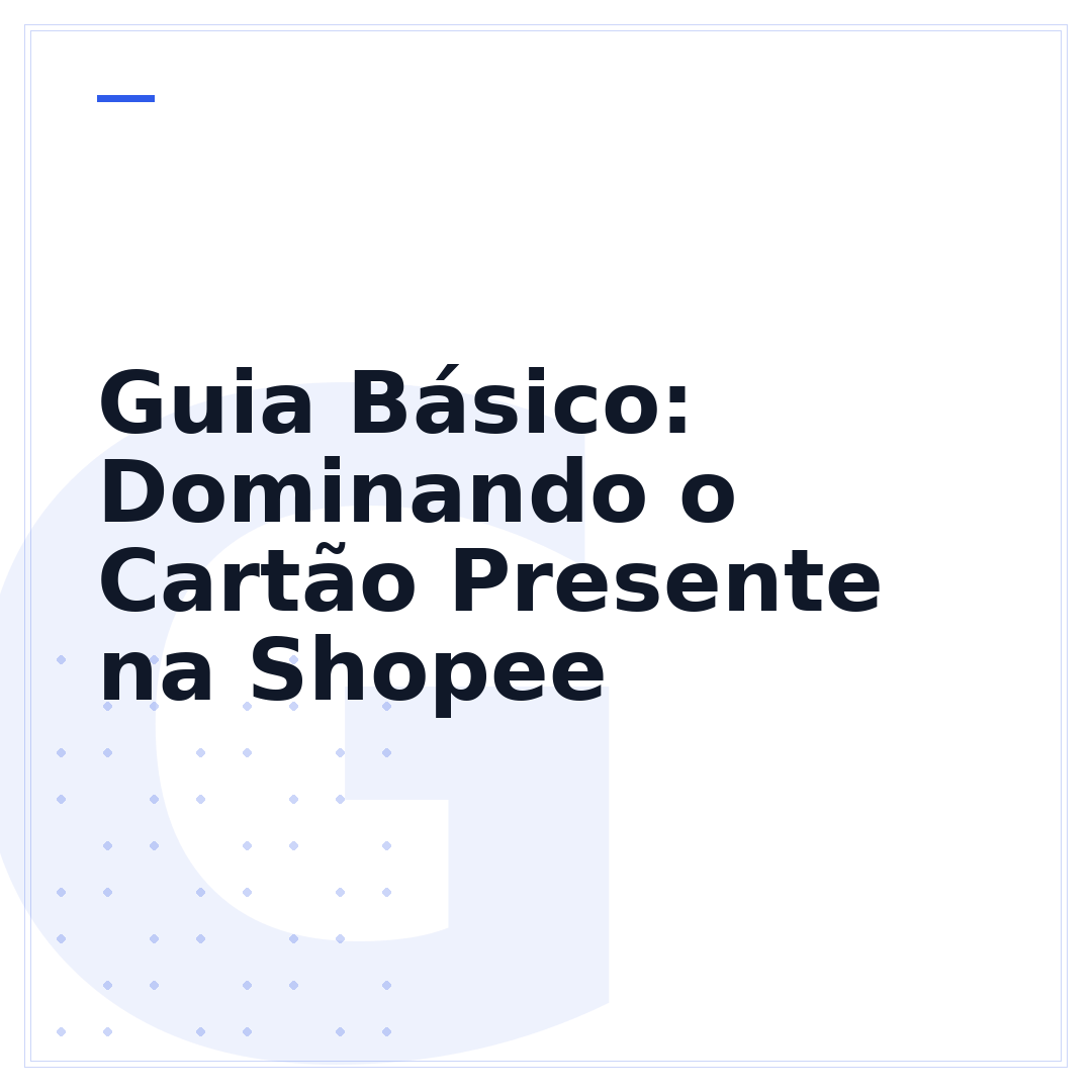 Guia Básico: Dominando o Cartão Presente na Shopee