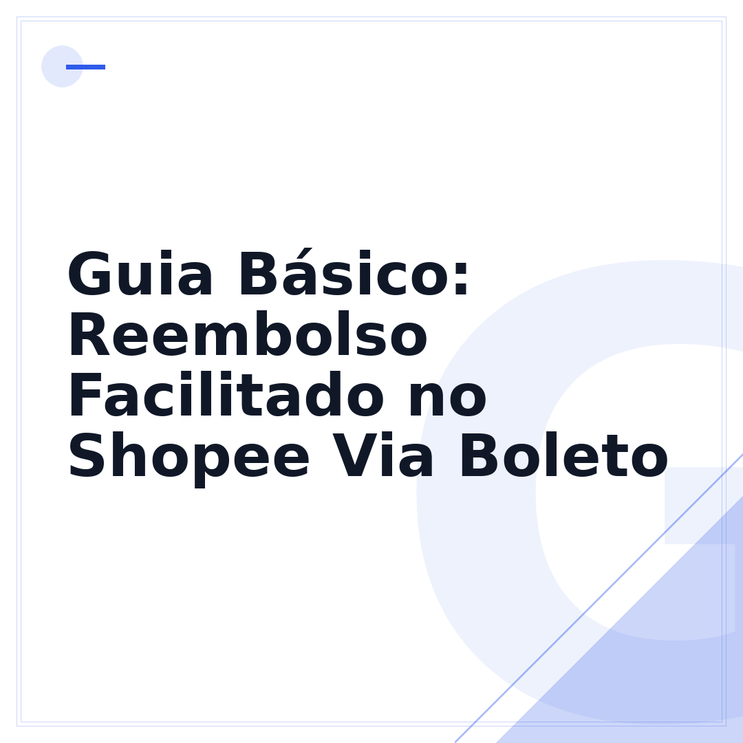 Guia Básico: Reembolso Facilitado no Shopee Via Boleto