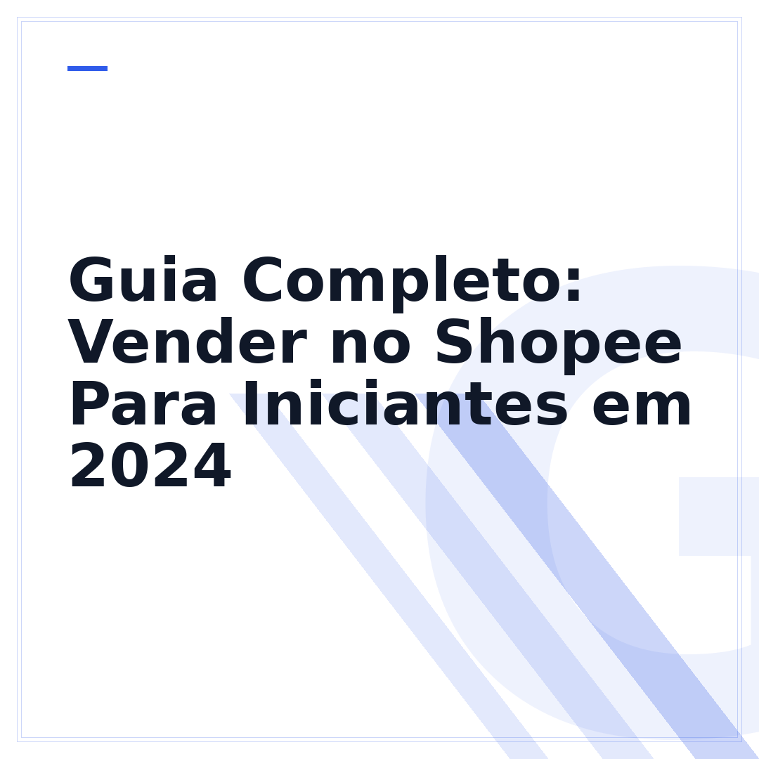 Guia Completo: Vender no Shopee Para Iniciantes em 2024