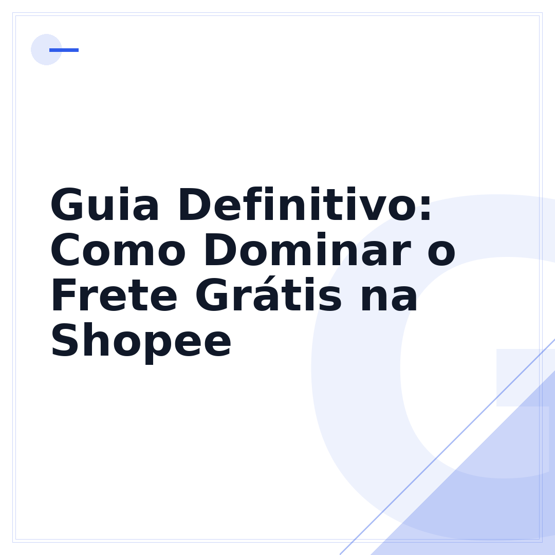 Guia Definitivo: Como Dominar o Frete Grátis na Shopee