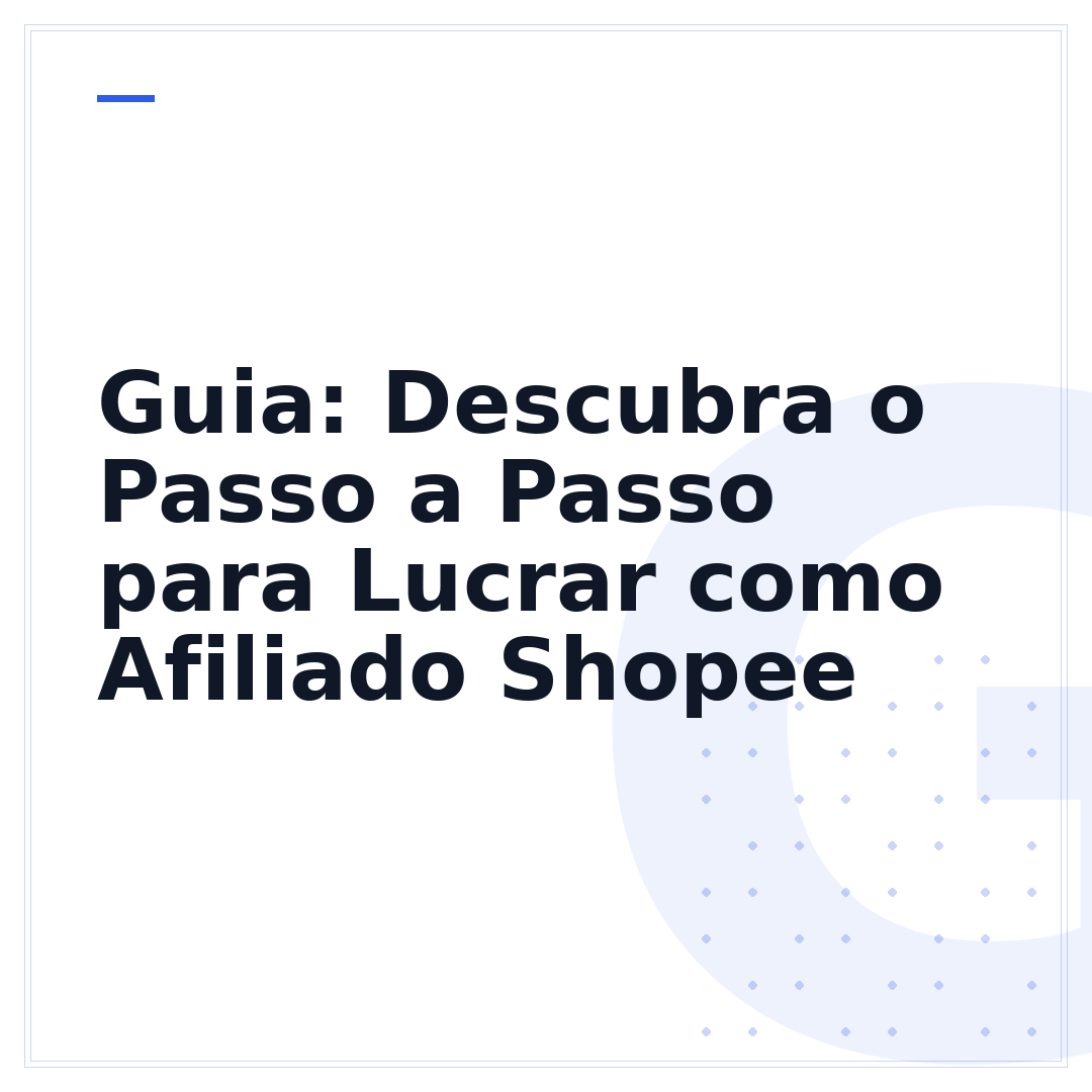Guia: Descubra o Passo a Passo para Lucrar como Afiliado Shopee