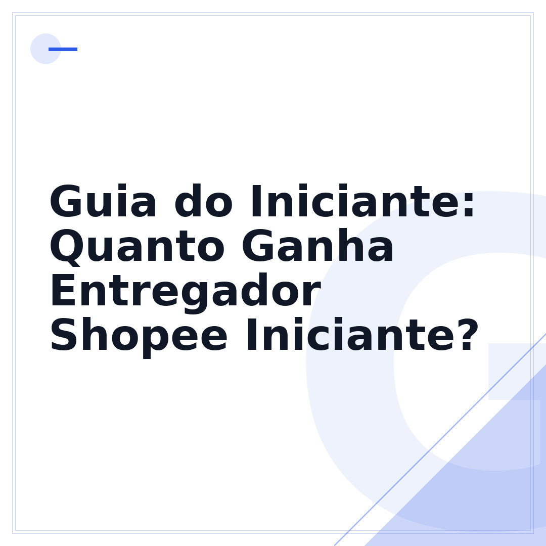 Guia do Iniciante: Quanto Ganha Entregador Shopee Iniciante?