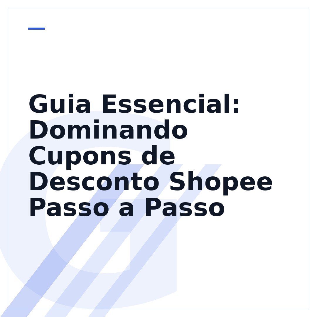 Guia Essencial: Dominando Cupons de Desconto Shopee Passo a Passo