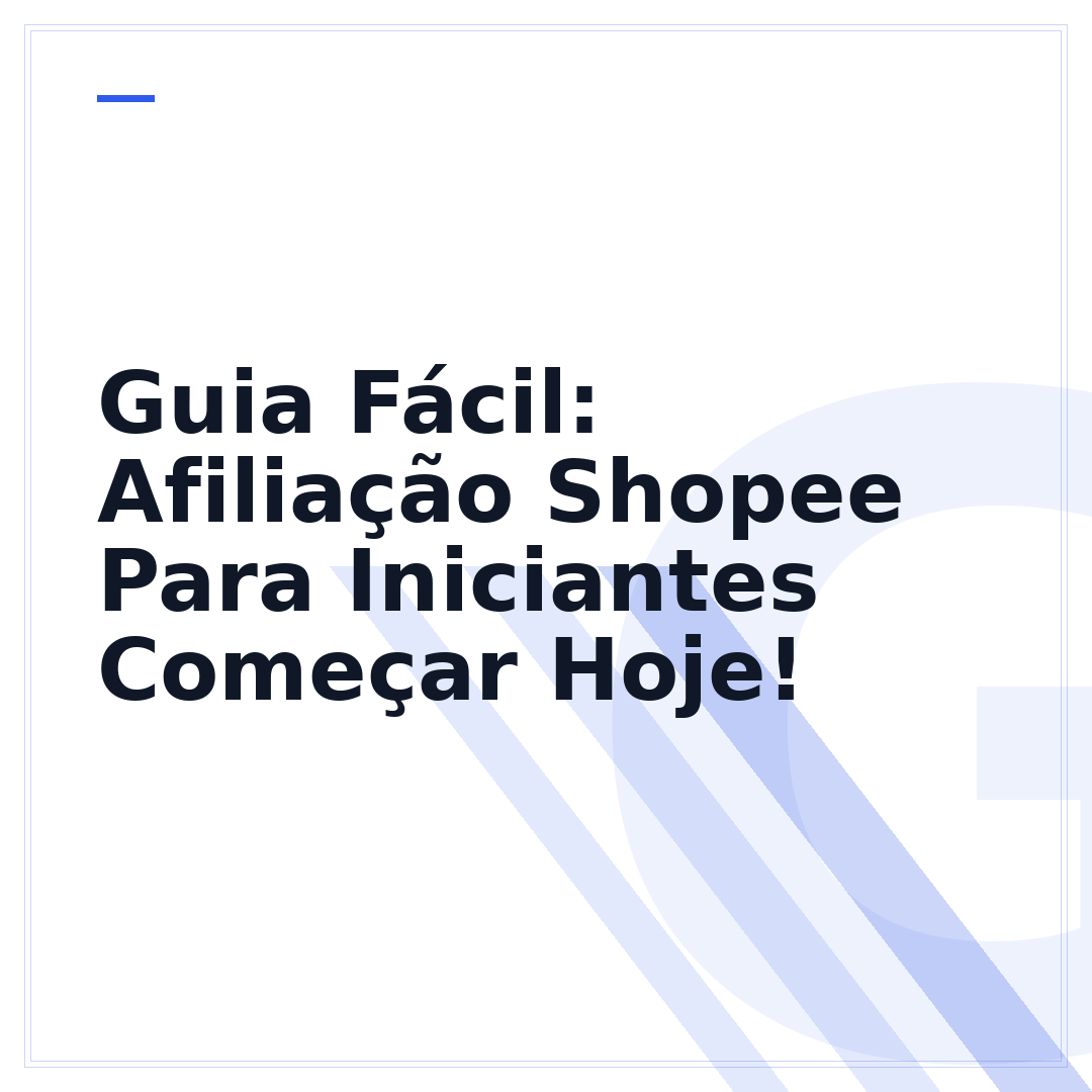 Guia Fácil: Afiliação Shopee Para Iniciantes Começar Hoje!