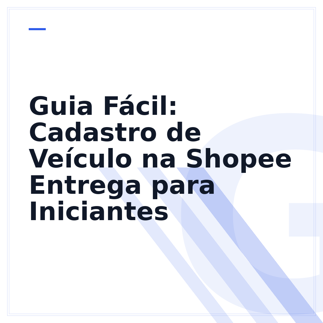 Guia Fácil: Cadastro de Veículo na Shopee Entrega para Iniciantes