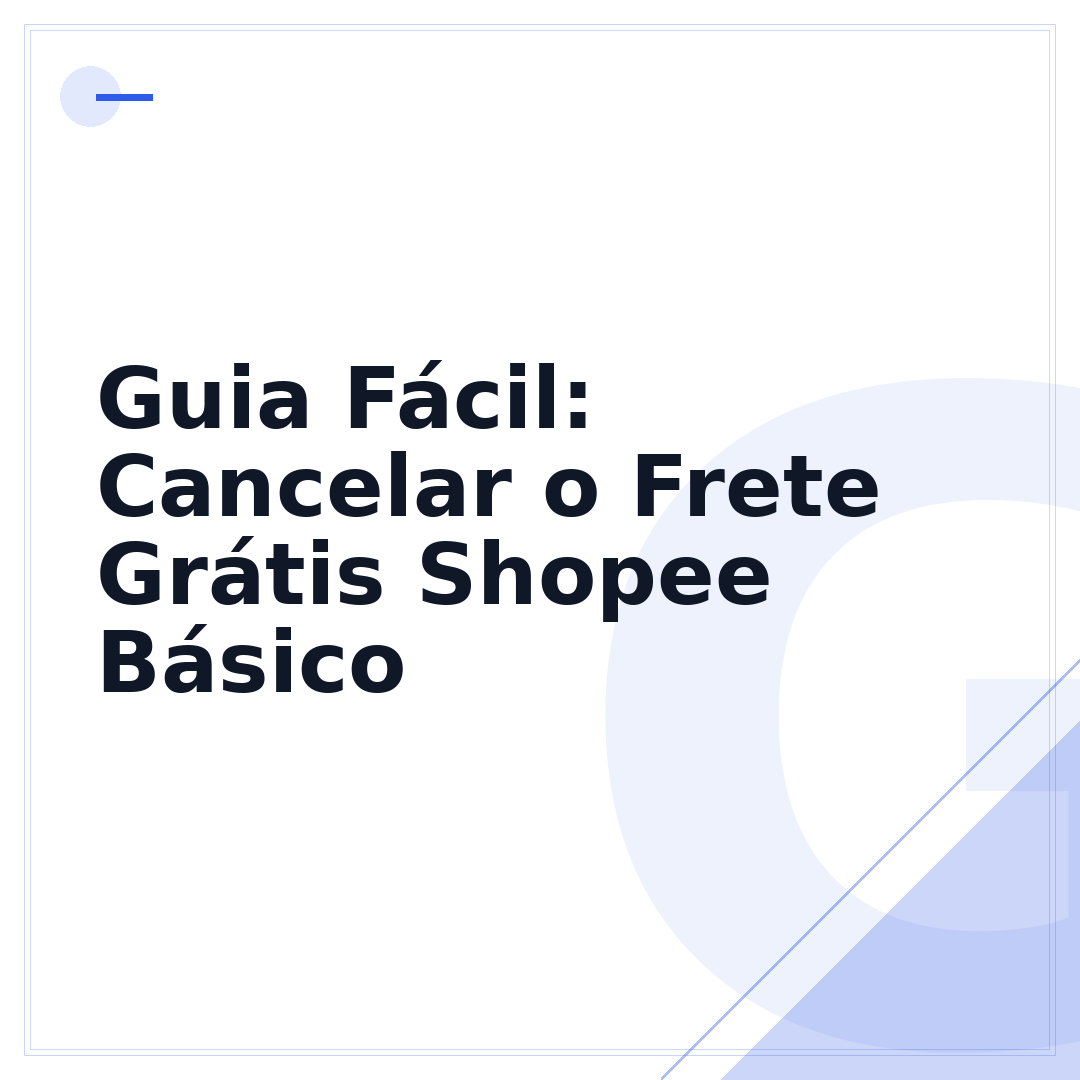 Guia Fácil: Cancelar o Frete Grátis Shopee Básico