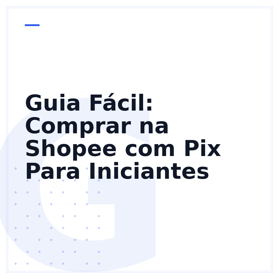 Guia Fácil: Comprar na Shopee com Pix Para Iniciantes