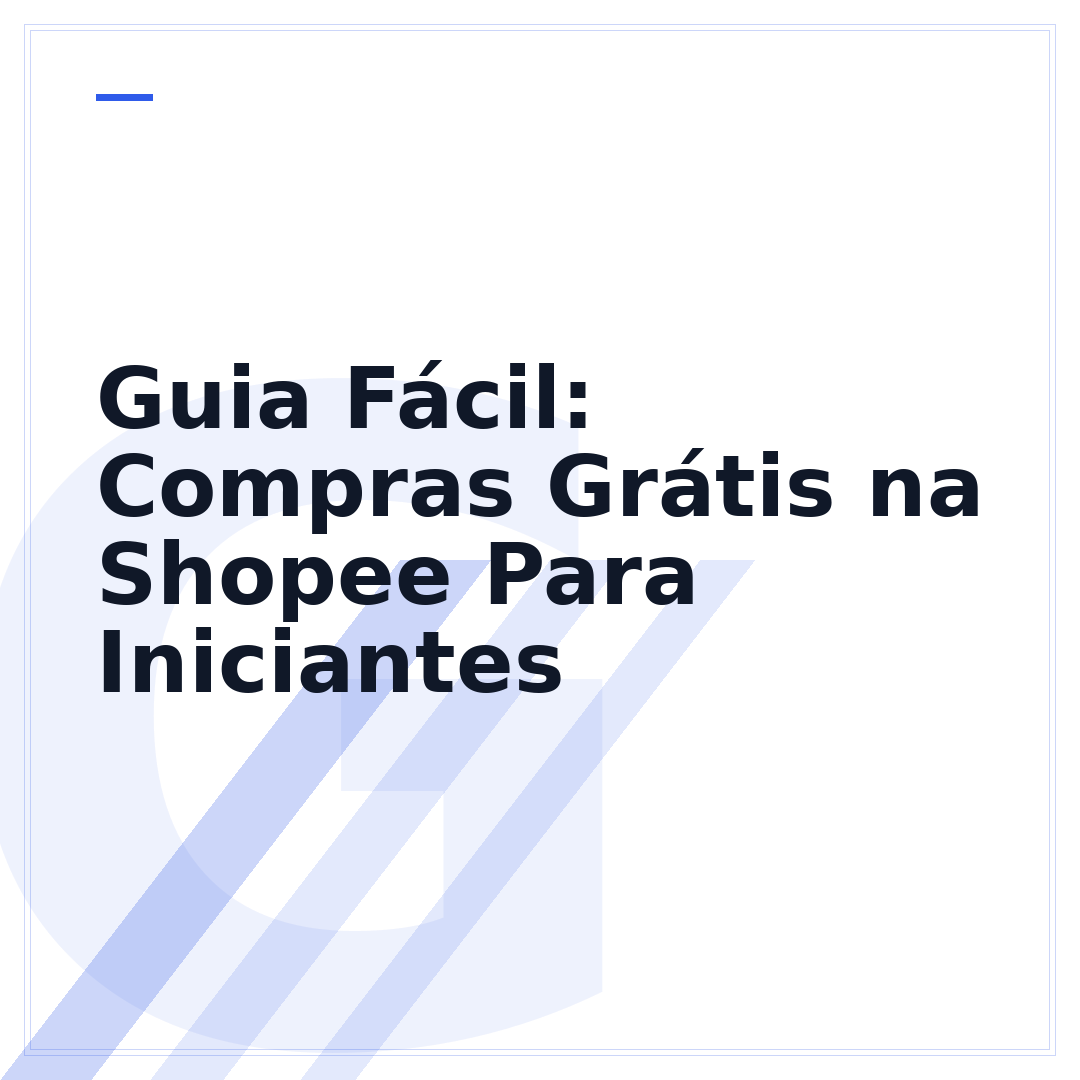 Guia Fácil: Compras Grátis na Shopee Para Iniciantes