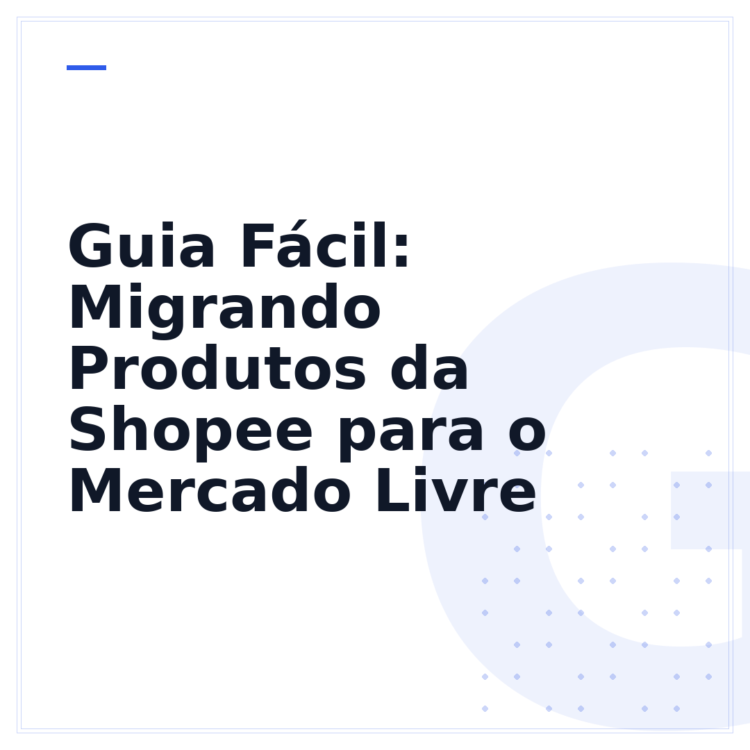 Guia Fácil: Migrando Produtos da Shopee para o Mercado Livre