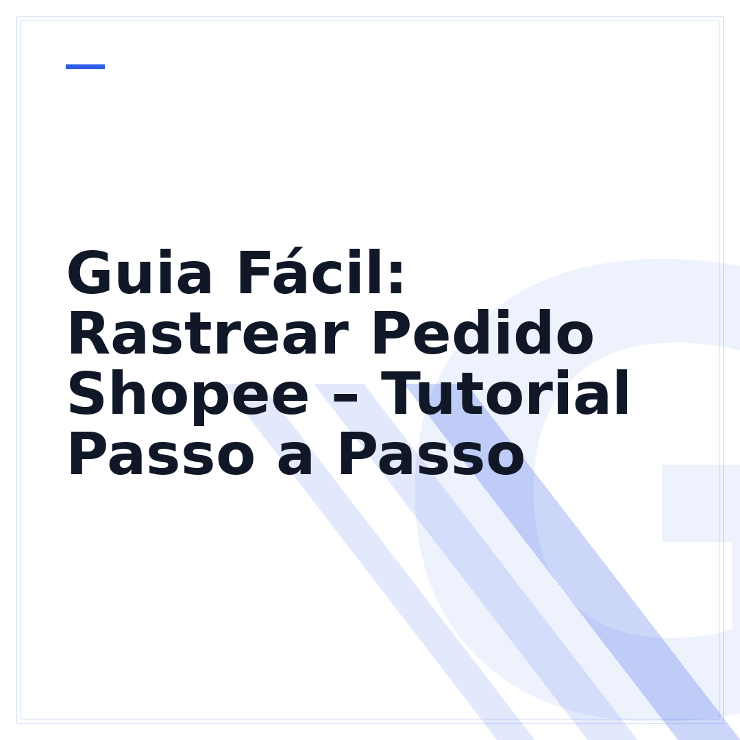 Guia Fácil: Rastrear Pedido Shopee – Tutorial Passo a Passo