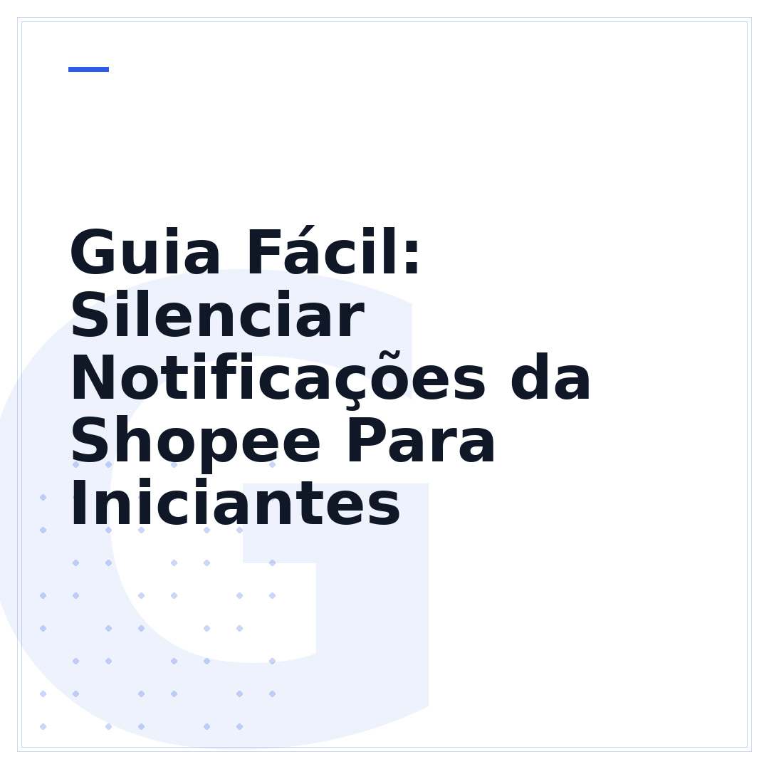 Guia Fácil: Silenciar Notificações da Shopee Para Iniciantes