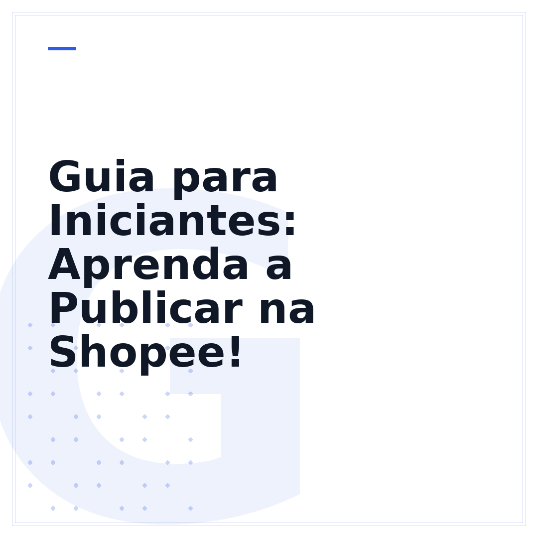 Guia para Iniciantes: Aprenda a Publicar na Shopee!