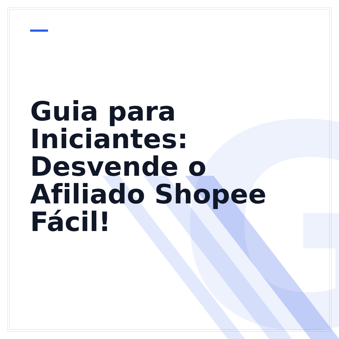 Guia para Iniciantes: Desvende o Afiliado Shopee Fácil!