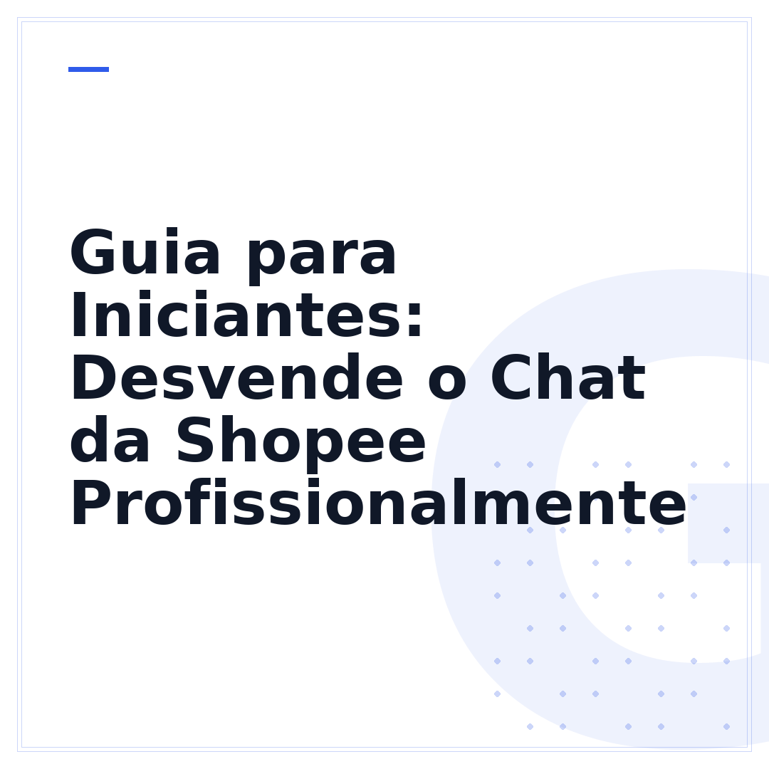 Guia para Iniciantes: Desvende o Chat da Shopee Profissionalmente